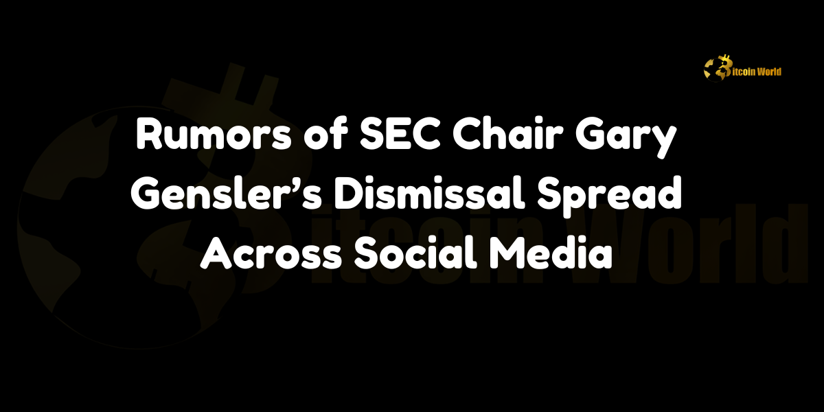 Rumors of SEC Chair Gary Gensler’s Dismissal Spread Across Social Media