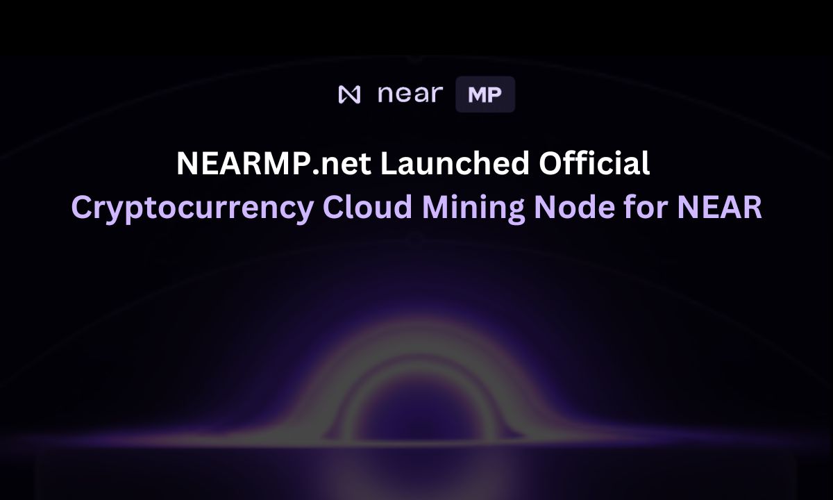 NEARMP.net Launched Official Cryptocurrency Cloud Mining Node for NEAR