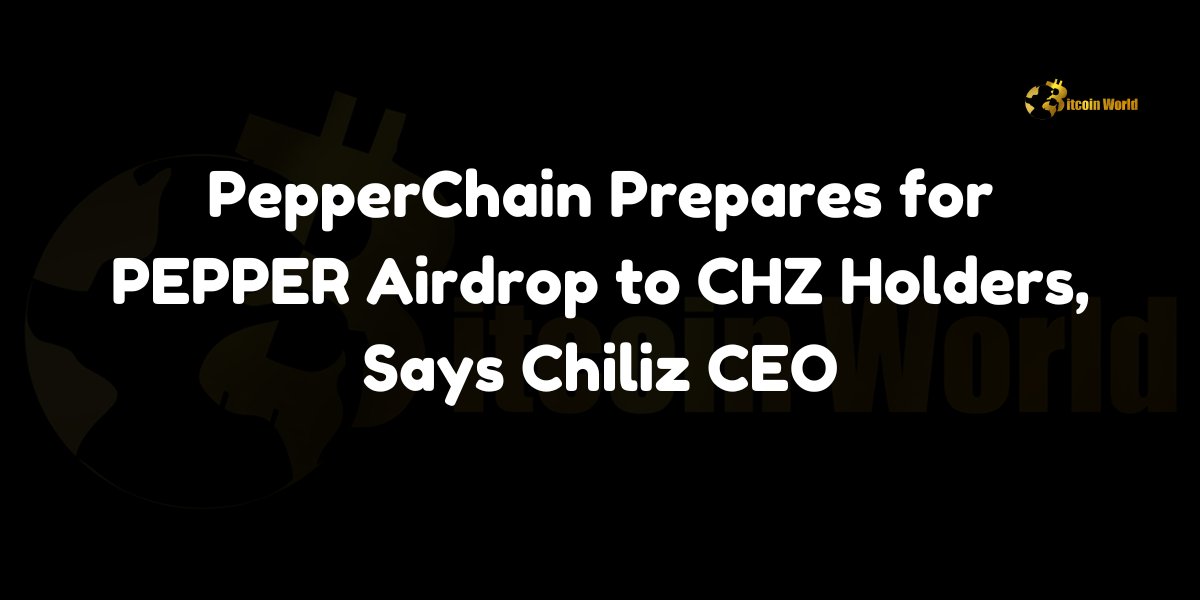 PepperChain Prepares for PEPPER Airdrop to CHZ Holders, Says Chiliz CEO Chiliz (CHZ) CEO Alexandre Dreyfus has confirmed that the PepperChain team is preparing to launch an airdrop of PEPPER tokens to CHZ holders across major exchanges outside the United States. Dreyfus shared the update on X (formerly Twitter), reiterating a commitment he made in