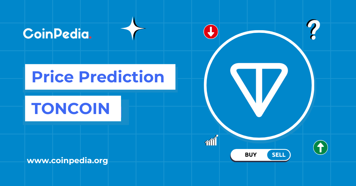 Toncoin Price Prediction 2024 – 2030: Will TON Price Hit $10 In Q4?