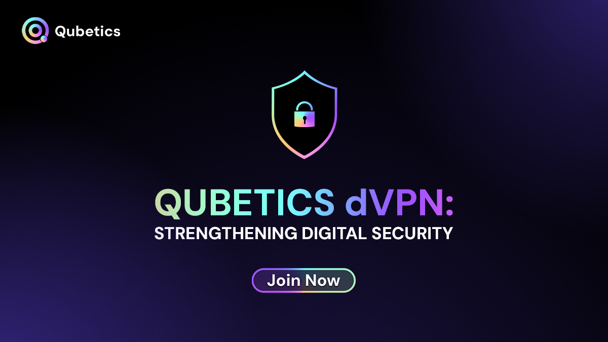 Browse Freely, Stay Private! Reclaim Your Digital Privacy with Qubetics’ dVPN