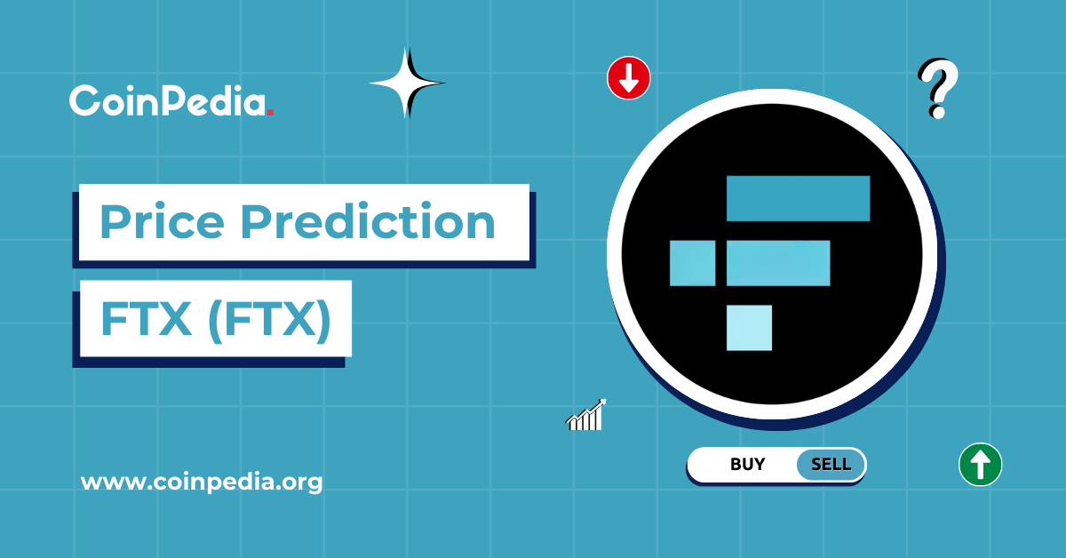 FTT Price Prediction 2024-2030: Will FTX Token Rise Back Up?