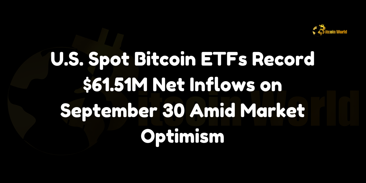 USA Spot Bitcoin ETFs Saw $61.51M Net Inflows on September 30 The U.S. spot Bitcoin ETFs market continues to show resilience, with combined net inflows of $61.51 million recorded on September 30, marking the eighth consecutive day of inflows, according to a report shared by Trader T on X. This string of net inflows indicates