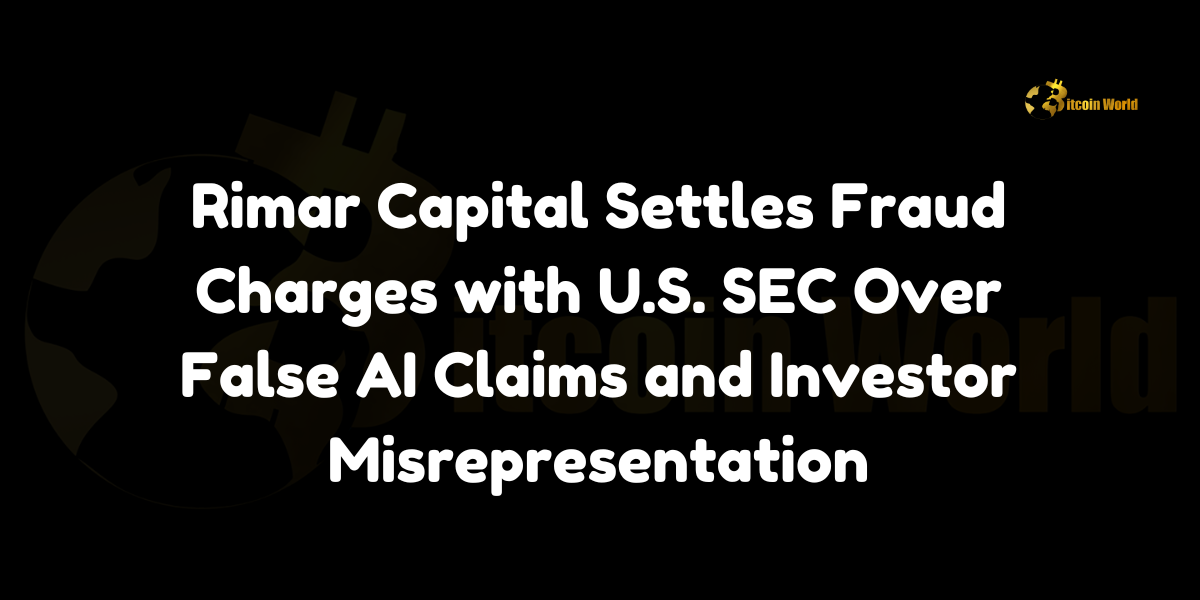 Rimar Capital Settles Fraud Charges with U.S. SEC Over False AI Claims and Investor Misrepresentation In a significant development within the cryptocurrency trading sector, Rimar Capital has reached a settlement with the U.S. Securities and Exchange Commission (SEC), as reported by Cointelegraph. The settlement involves the CEO, Itai Liptz, and board member, Clifford Boro, addressing