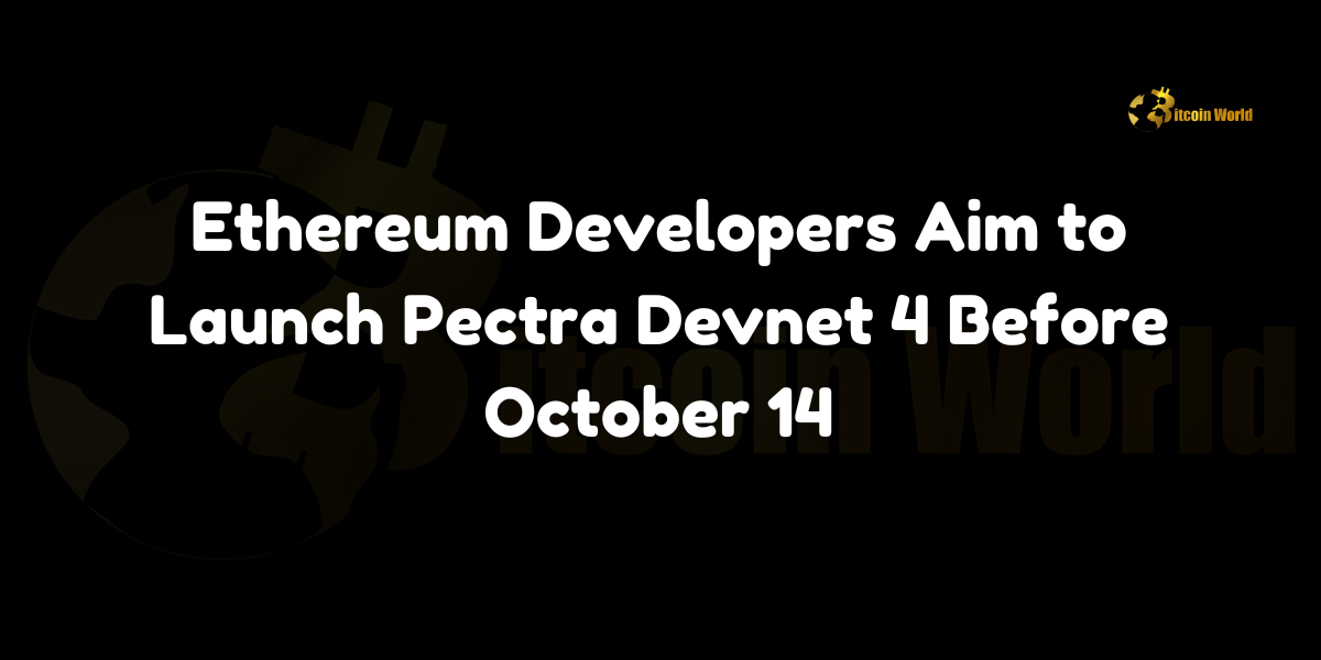 Ethereum Developers Aim to Launch Pectra Devnet 4 Before October 14 In a strategic move to bolster Ethereum’s scalability, Ethereum developers are targeting the launch of Pectra Devnet 4 before the upcoming All Core Developers Consensus (ACDC) call scheduled for October 17, 2024. This initiative was highlighted by Christine Kim, Vice President of Research at