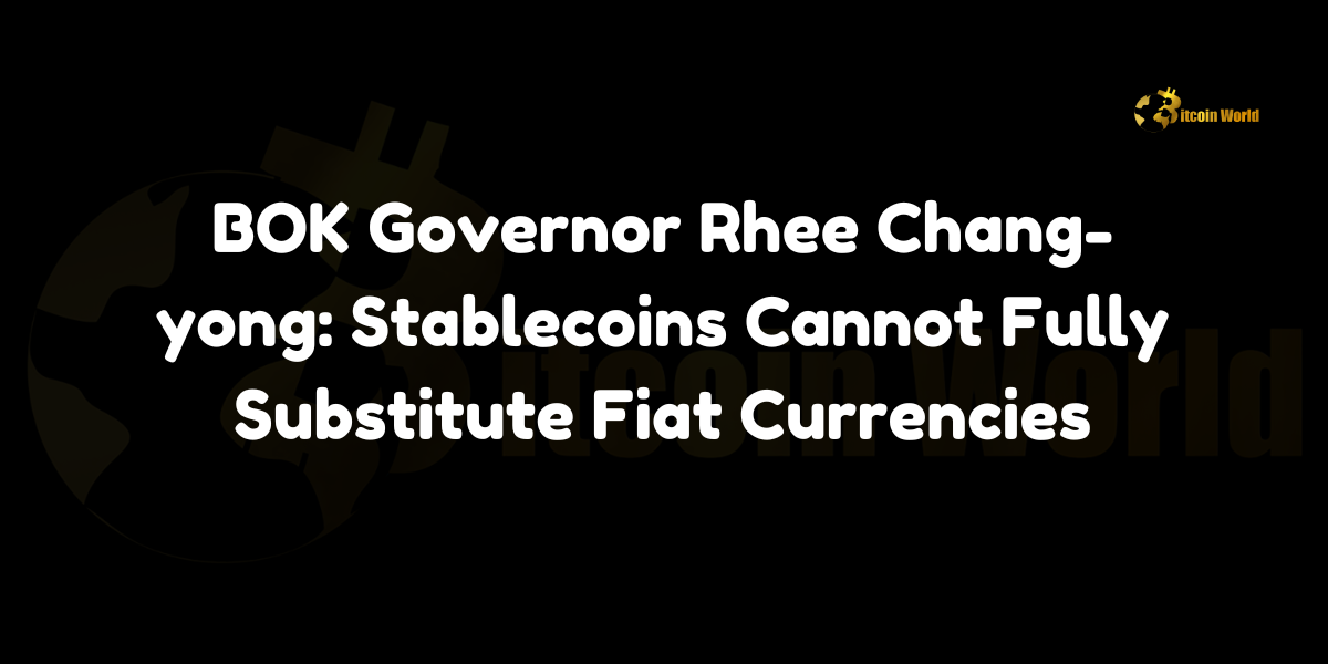 BOK Governor Rhee Chang-yong: Stablecoins Cannot Fully Substitute Fiat Currencies During a recent parliamentary audit, Rhee Chang-yong, the Governor of the Bank of Korea (BOK), voiced skepticism regarding the capability of stablecoins to entirely replace traditional fiat currencies. As reported by SBS Biz on October 14, 2024, Governor Rhee emphasized the inherent risks associated with