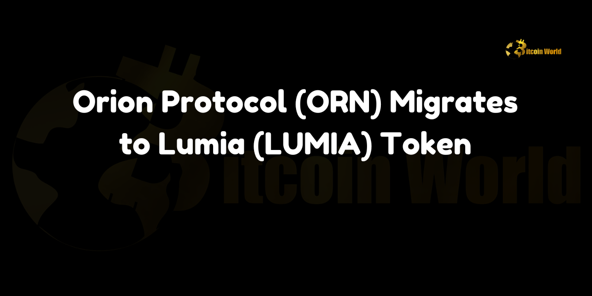 Orion Protocol (ORN) Migrates to Lumia (LUMIA) Token