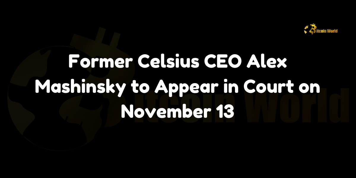 Former Celsius CEO Alex Mashinsky to Appear in Court on November 13 In a significant legal development within the cryptocurrency sector, Alex Mashinsky, the former CEO of Celsius Network (CEL), is scheduled to appear in a New York court on November 13, 2024. Mashinsky will argue his motion to dismiss charges of commodities fraud and