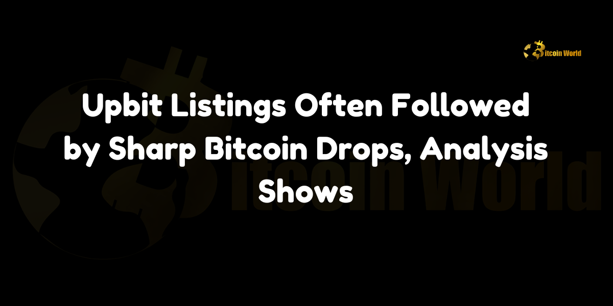 EUpbit Listings Often Followed by Sharp Bitcoin Drops, Analysis Shows A recent analysis by the Telegram crypto channel ㈜ 청년열정마라과즙벌꿀집민트초코 has uncovered a concerning trend for Bitcoin investors: listings on the Upbit Exchange frequently precede sharp declines in Bitcoin’s price. The study examined 16 recent Upbit Exchange listings, ranging from Ethereum Name Service (ENS) on