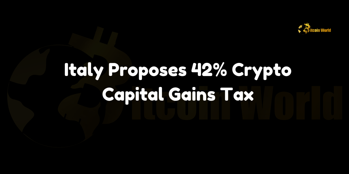 Italy Proposes 42% Crypto Capital Gains Tax