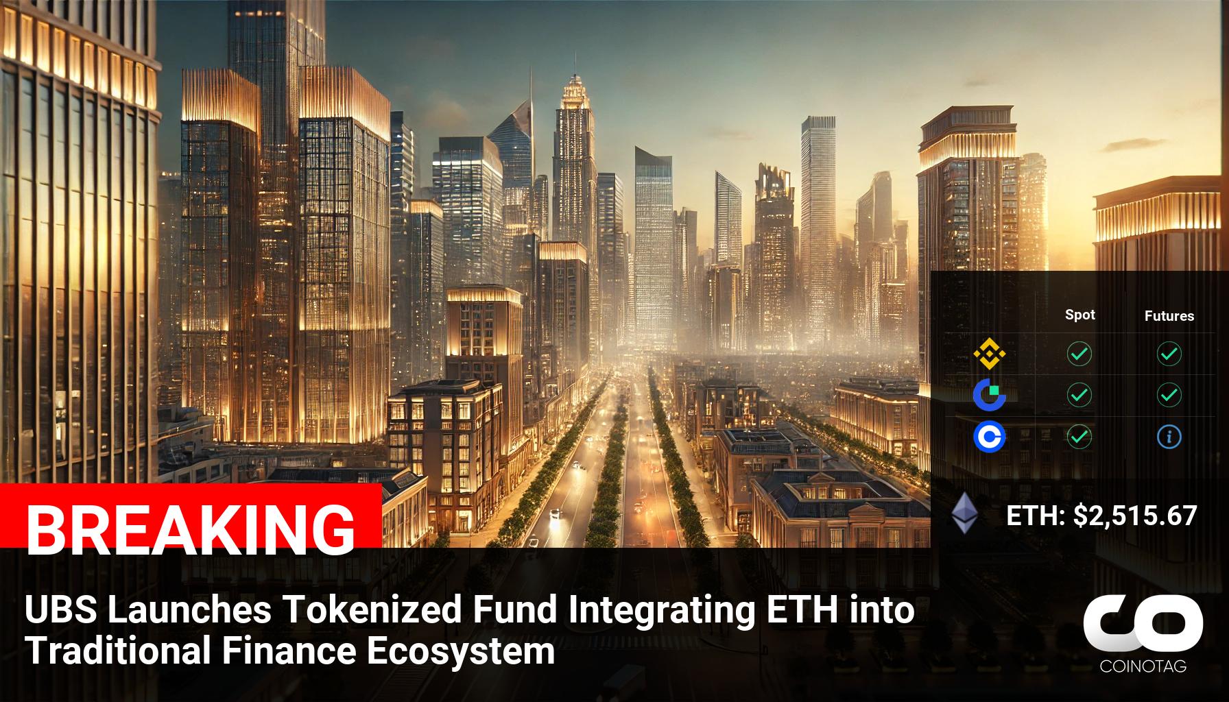 UBS Introduces Tokenized Fund Incorporating Ethereum (ETH) into Mainstream Finance, Potentially Fostering Institutional Adoption and Price Surge