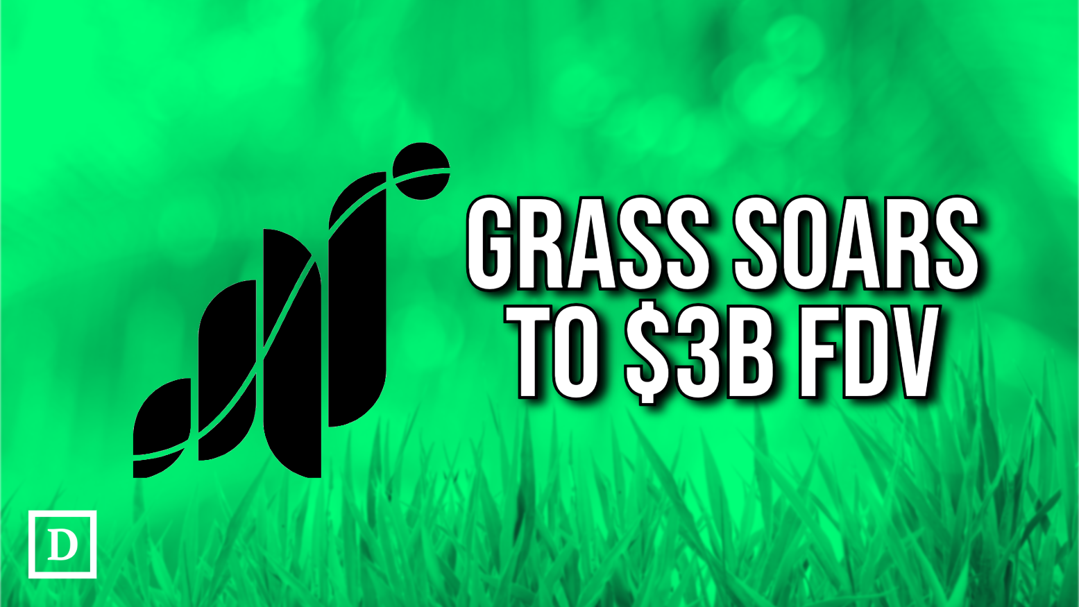 GRASS Token Soars to $3 Billion Valuation