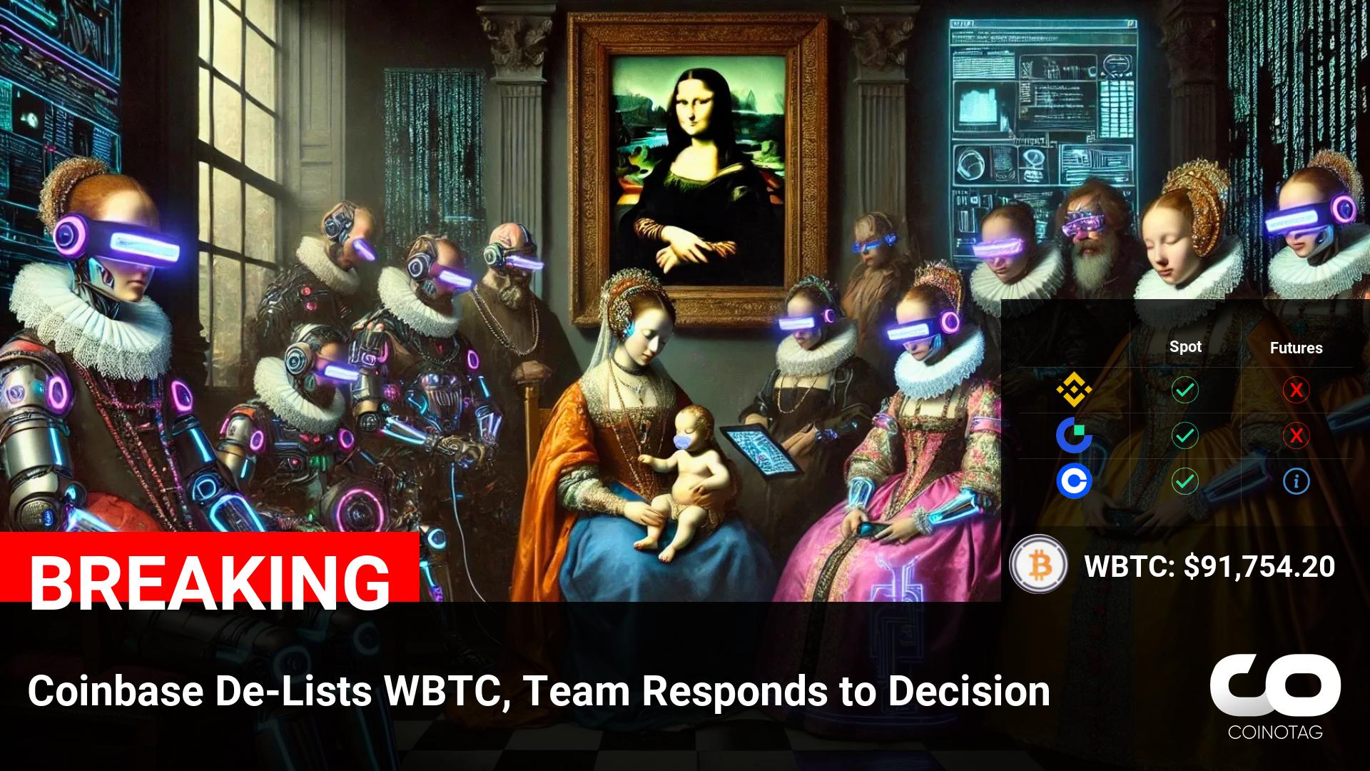 Coinbase Delists WBTC: Team Responds to Decision on $WBTC