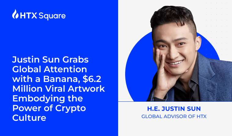 Justin Sun Grabs Global Attention with a Banana, $6.2 Million Viral Artwork Embodying the Power of Crypto Culture