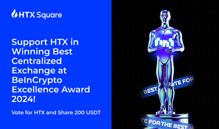 Vote for HTX and Share 200 USDT: Support HTX in Winning Best Centralized Exchange at BeInCrypto Excellence Award 2024!