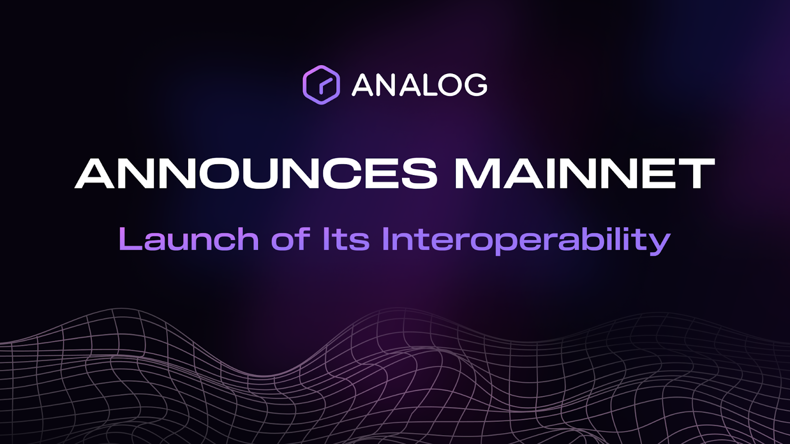 Analog Launches Mainnet, Opening New Horizons for Multi-Chain dApps