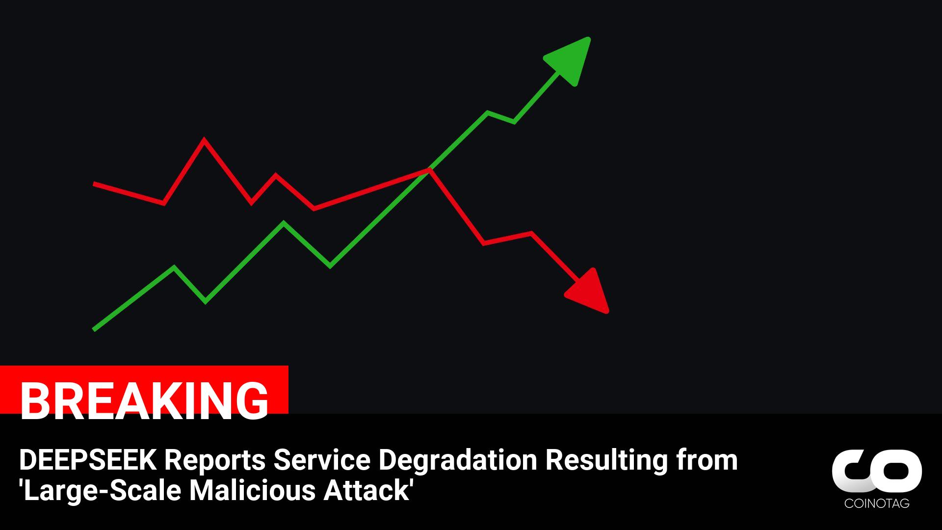 Deepseek Service Degradation Caused by Large-Scale Malicious Attack – Cryptocurrency News