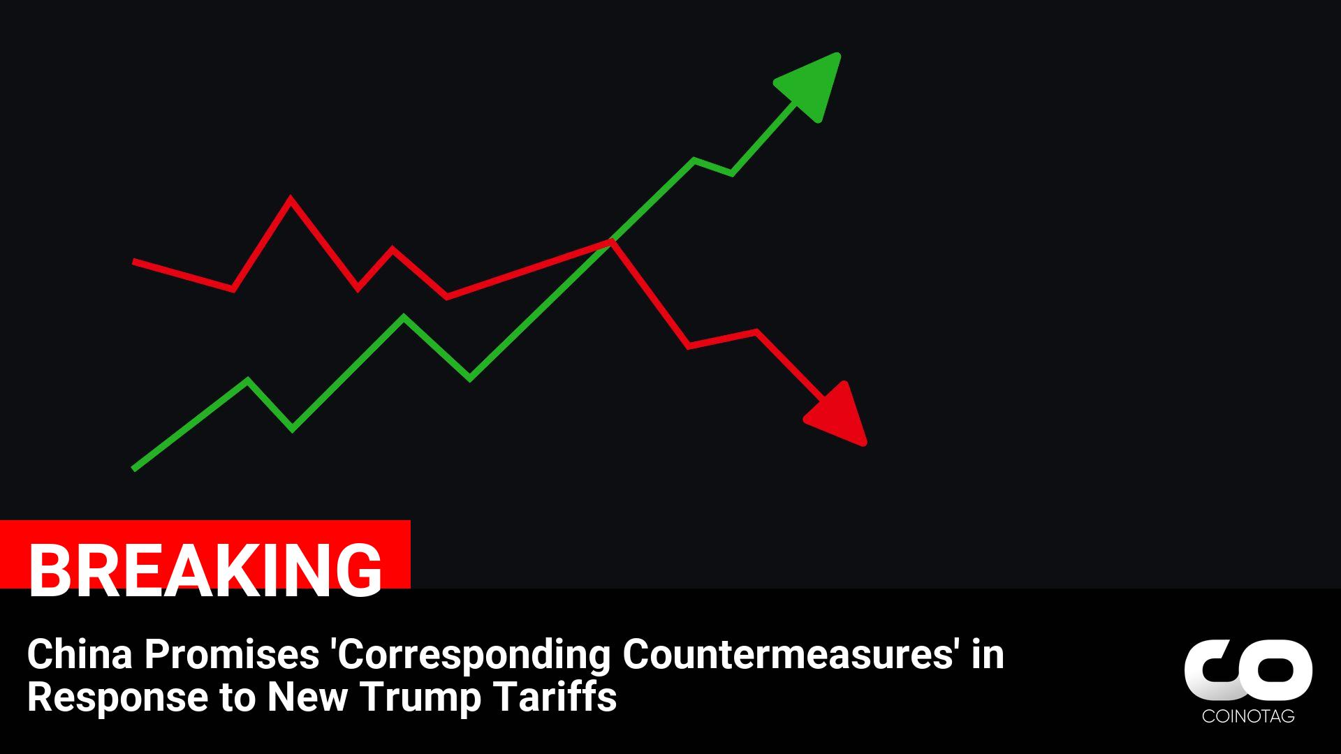 China Promises ‘Corresponding Countermeasures’ in Response to New Trump Tariffs ————— NFA.